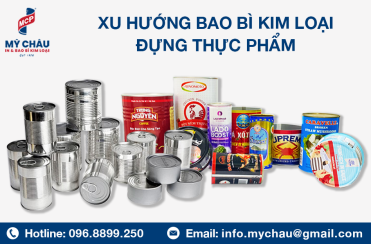 Xu Hướng Bao Bì Kim Loại Đựng Thực Phẩm